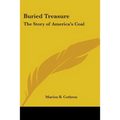 Buried Treasure: The Story of America's Coal - Paperback