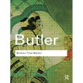 Bodies That Matter: On the Discursive Limits of "Sex" - Paperback