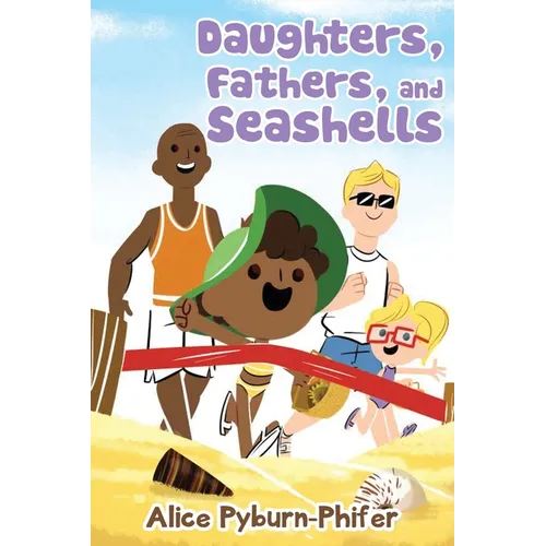 Daughters, Fathers, and Seashells - Paperback