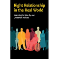Right Relationship in the Real World: Learning to Live by our Unitarian Values - Paperback