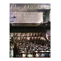 The Quakers: The History and Legacy of the Religious Society of Friends - Paperback