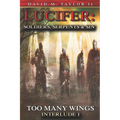 Lucifer Soldiers Serpents And Sin Too Many Wings: Interlude 1 - Paperback
