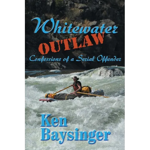 Whitewater Outlaw - Paperback