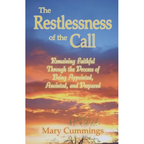 The Restlessness of the Call - Paperback