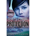 Ranger Protection: A Small-town Christian Romantic Suspense (Large Print) - Hardcover