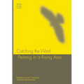Catching the Wind: Penang in a Rising Asia - Paperback