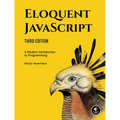 Eloquent Javascript, 3rd Edition: A Modern Introduction to Programming - Paperback