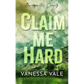 Claim Me Hard - Paperback