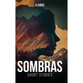 Sombras: Short Stories - Hardcover
