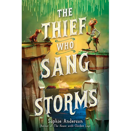 The Thief Who Sang Storms - Hardcover