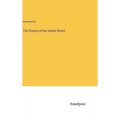 The History of the Indian Revolt - Hardcover