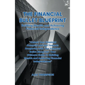 The Financial Bullet Blueprint - Paperback