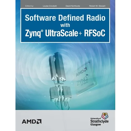 Software Defined Radio with Zynq Ultrascale+ RFSoC - Hardcover