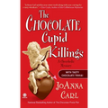 The Chocolate Cupid Killings: A Chocoholic Mystery - Mass Market Paperbound