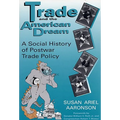 Trade & the American Dream-Pa - Paperback