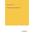 The Monk Aegydius Lebrecht's - Paperback