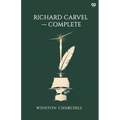 Richard Carvel Complete - Paperback