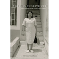 A Return to Servitude: Maya Migration and the Tourist Trade in Cancún - Paperback