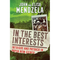 In the Best Interests: Intrigue and Payback in Papua New Guinea - Paperback