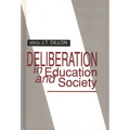 Deliberation in Education and Society - Hardcover