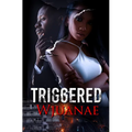 Triggered - Paperback