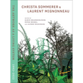 Christa Sommerer & Laurent Mignonneau: The Artwork as a Living System 1992-2022 - Hardcover