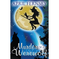 Murder Of A Werewolf - Paperback