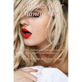 Feminized for Manly Men: An LGBTQ+, Voluntary Feminization, First Time, Short-Read Romance - Paperback