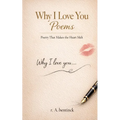 Why I Love You Poems - Paperback