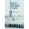 Memoirs of a Jewish Prisoner of the Gulag - Paperback