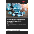 Organizational involvement, employability and HRM practices - Paperback