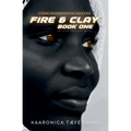 Fire & Clay - Paperback
