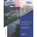 Biophilic Design: Learning Spaces Inspired by Nature - Paperback
