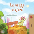 The Traveling Caterpillar (Spanish Book for Kids) - Paperback