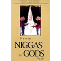 From Niggas to Gods, Part One Paperback - Paperback