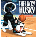 The Lucky Husky - Hardcover