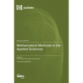 Mathematical Methods in the Applied Sciences - Hardcover