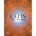 Latin Alive and Well: An Introductory Text - Paperback