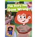 This Story Has Gone Wrong - Library Binding