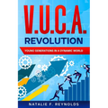 V.U.C.A. Revolution: Young Generations in a Dynamic World - Paperback