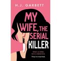 My Wife, the Serial Killer - Paperback