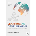 Learning as Development: Rethinking International Education in a Changing World - Paperback