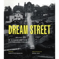 Dream Street: W. Eugene Smith's Pittsburgh Project - Hardcover