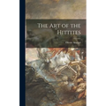 The Art of the Hittites - Hardcover