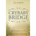 Crybaby Bridge: An Urban Legend Come To Life - Paperback
