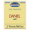 Thru the Bible Vol. 26: The Prophets (Daniel): 26 - Paperback