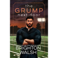 The Grump Next Door - Paperback