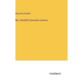 Mrs. Rundell's Domestic Cookery - Hardcover