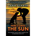 Here Comes the Sun - Paperback