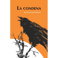 La condena: Juegos del vencido - Paperback